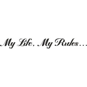 Наклейка на машину "My life My rules (Моя жизнь