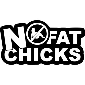 Наклейка на машину "No Fat Chicks